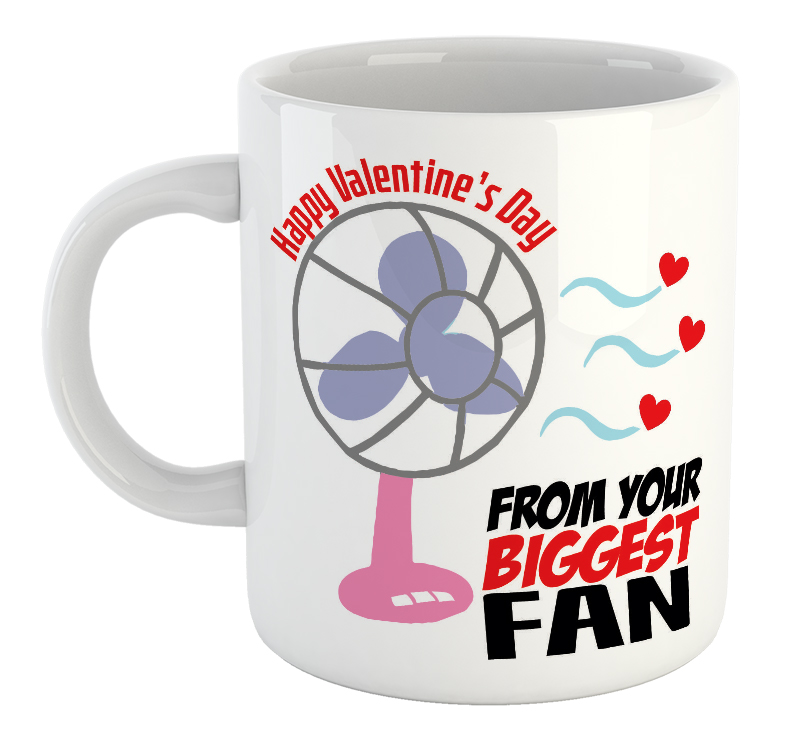 Happy Valentine's Day From Your Biggest Fan Mug
