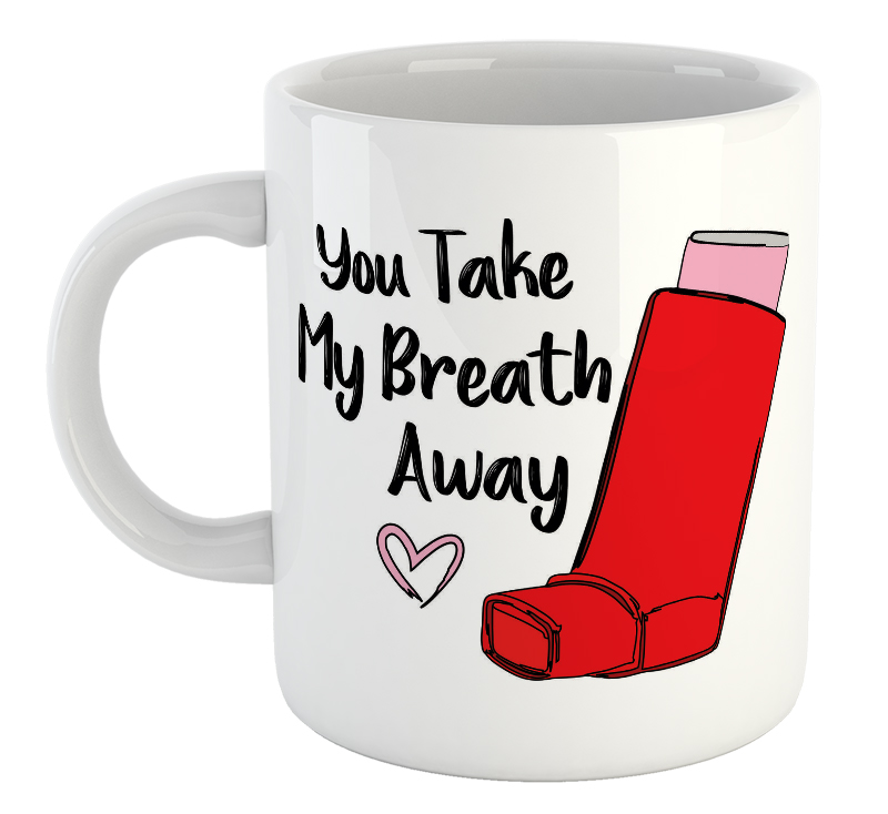 You Take My Breath Away Valentine's Day Mug