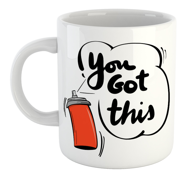 You Got This Mug
