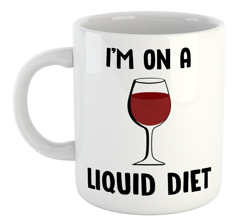 I'm On A Liquid Diet Mug