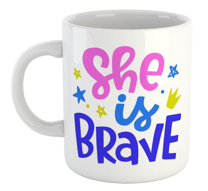 She Is Brave Mug