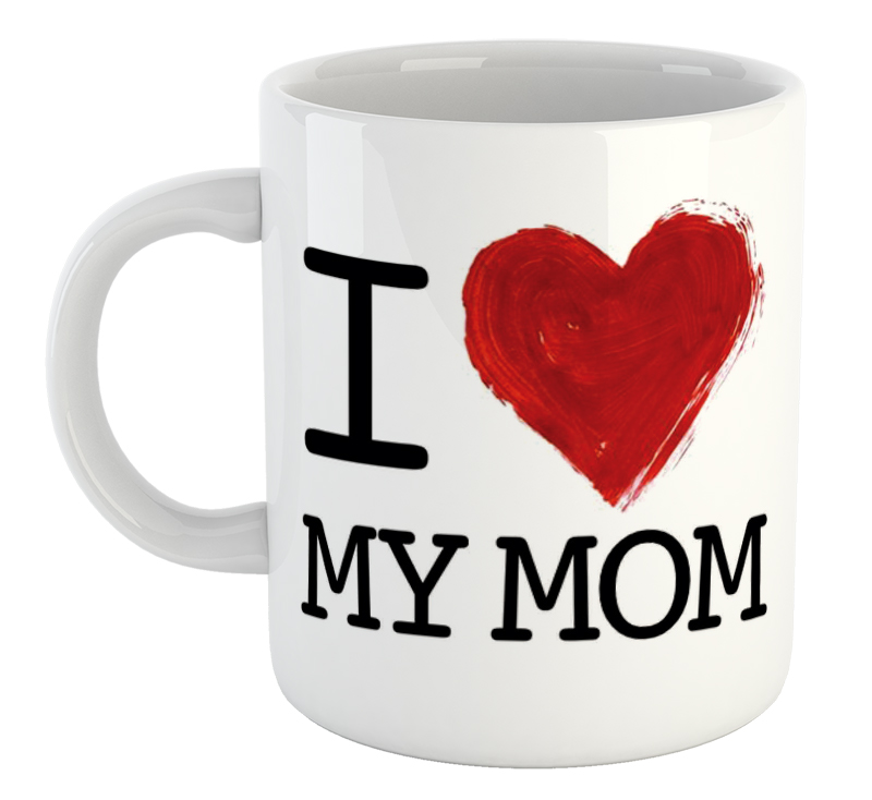 I Love My Mom Mug