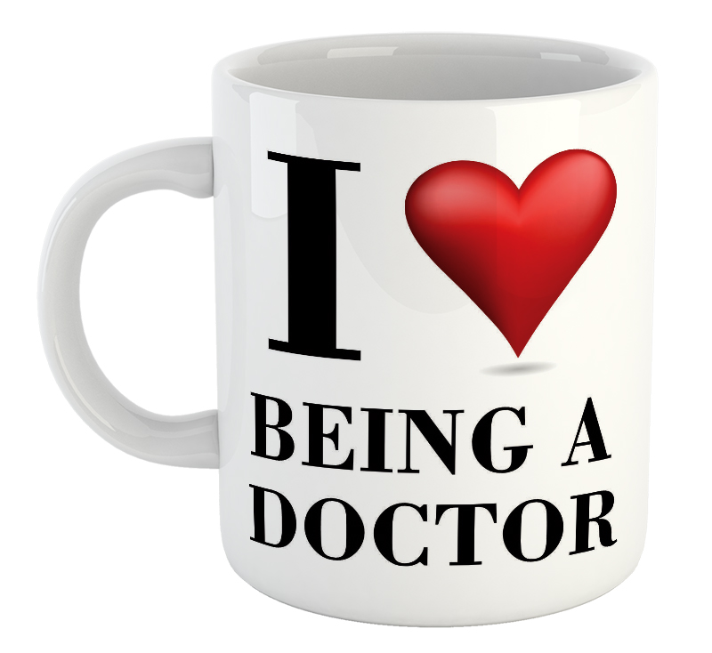 I Love Being A Doctor Mug