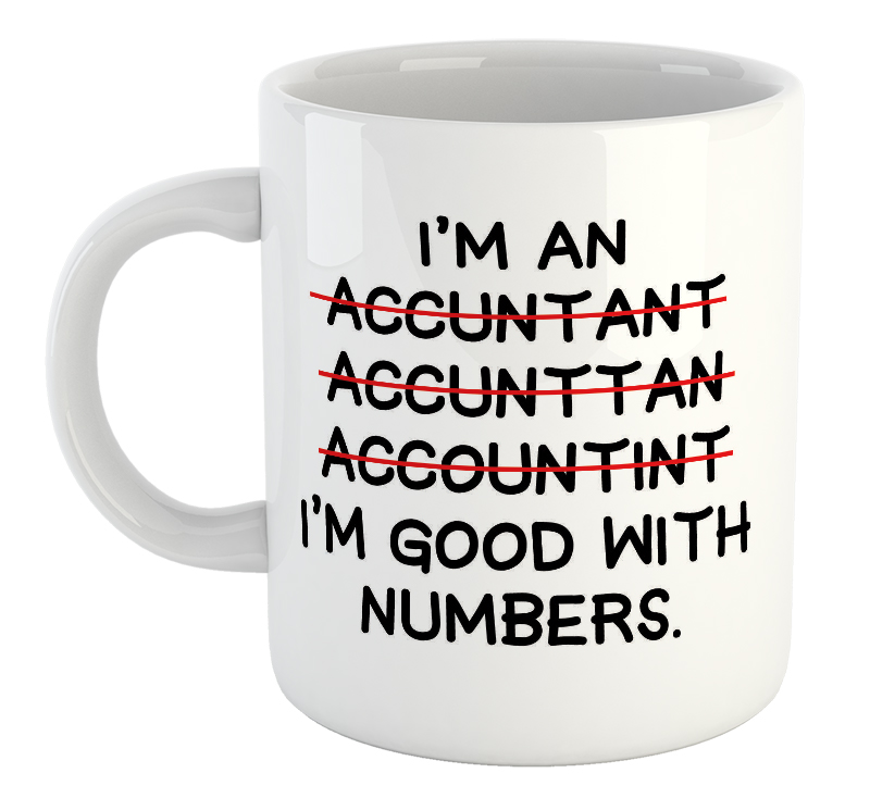 I'm An...Good With Numbers Mug