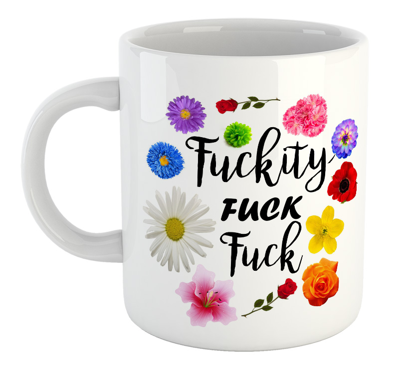 Fuckity Fuck Fuck Mug