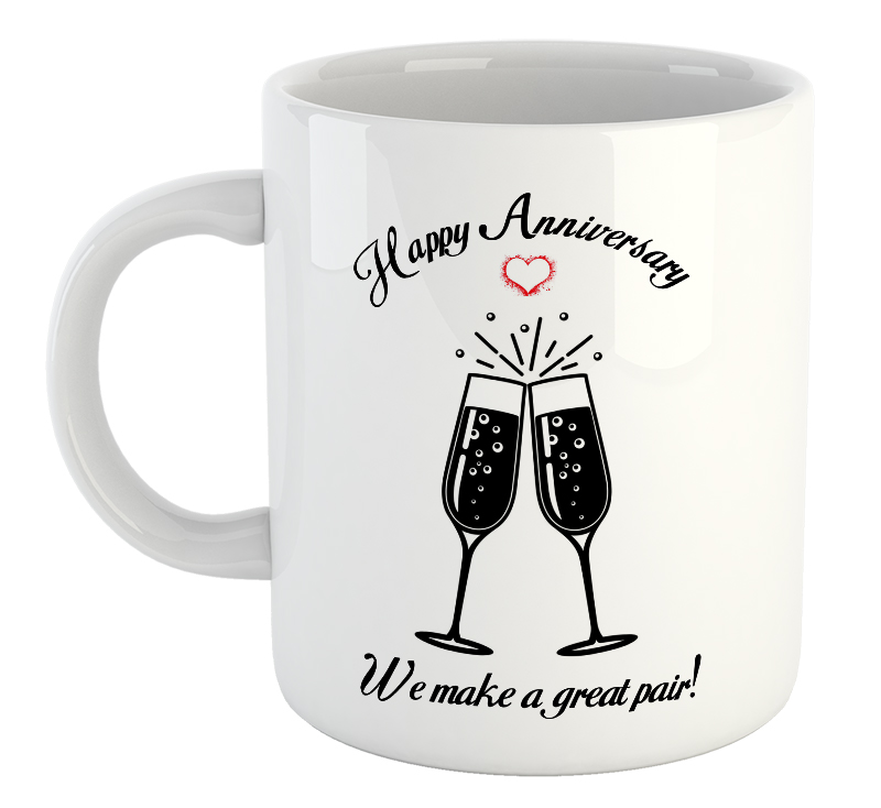 Happy Anniversary. We Make A Good Pair Mug
