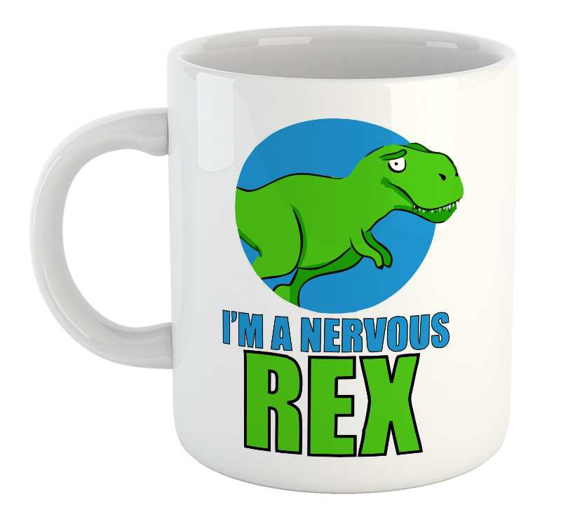 I'm A Nervous Rex Mug
