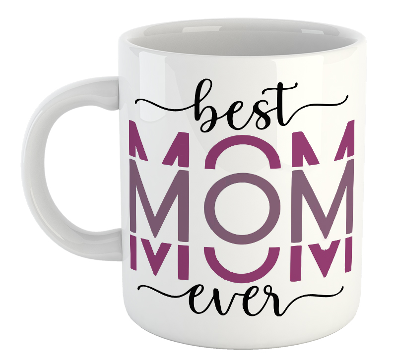 Best Mom Ever Mug