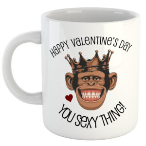 Happy Valentine's Day You Sexy Thing Mug