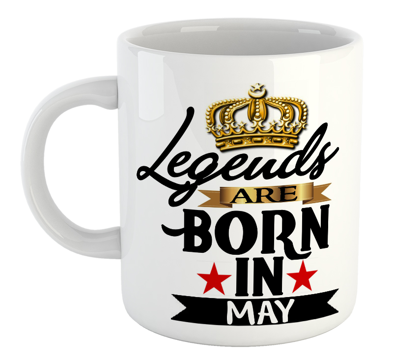 Legends Are Born In May Mug