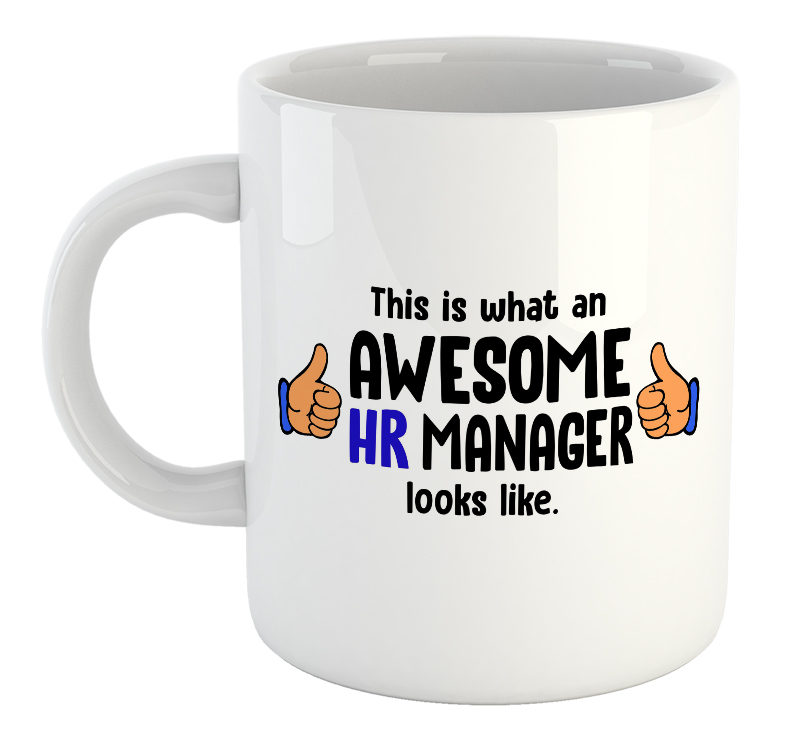 This Is What An Awesome HR Manager Looks Like Mug