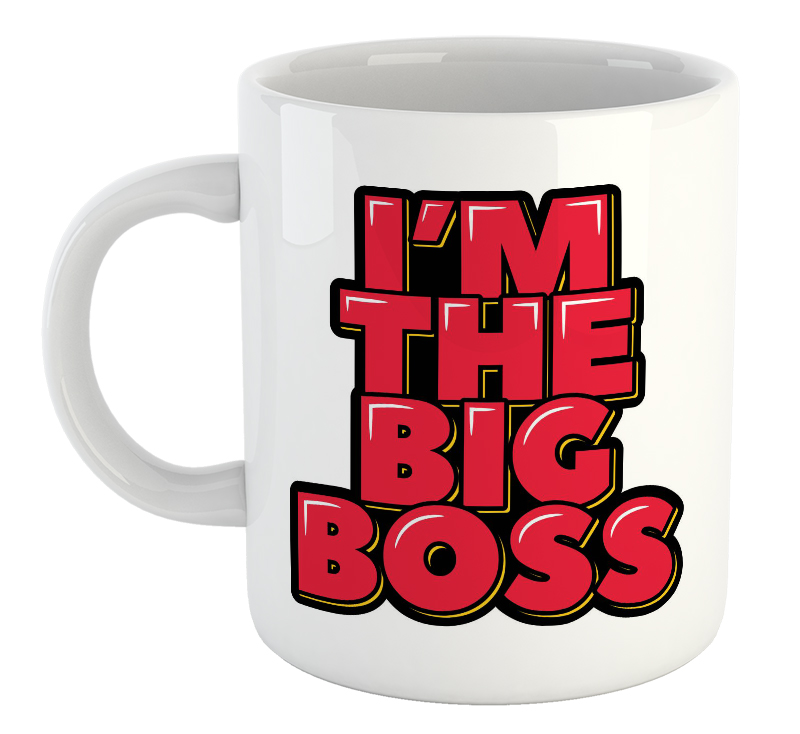 I'm The Big Boss Mug