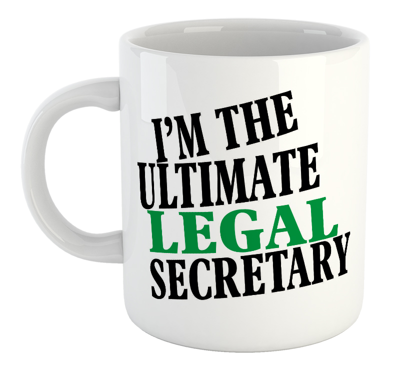 I'm The Ultimate Legal Secretary Mug