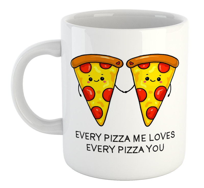 Every Pizza Me Loves Every Pizza You Valentine's Day Mug