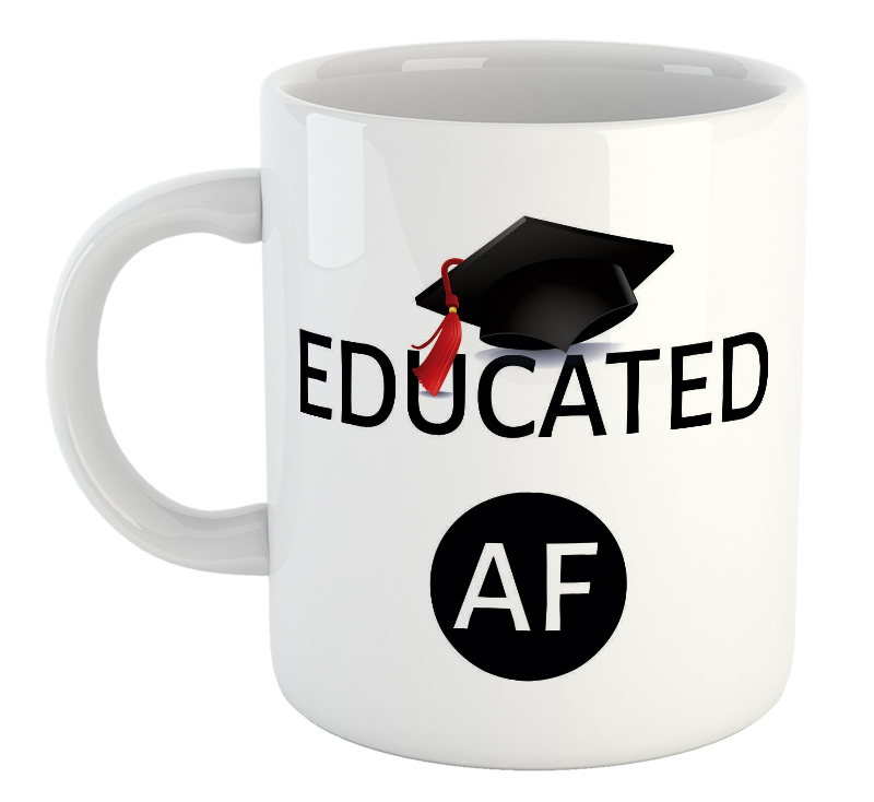 Educated AF Graduation Mug