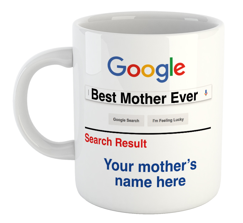 Google Best Mother Ever Mother's Day Mug