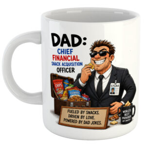 Dad: Chief Financial Snack Acquisition Officer. Father's Day Mug