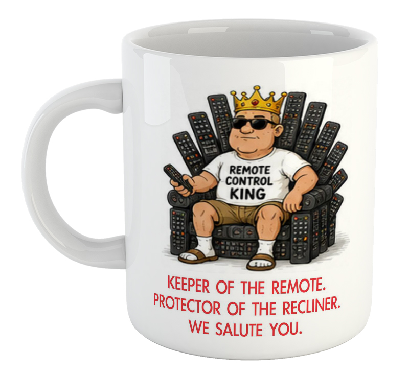 Remote Control King. Keeper Of The Remote. Protector Of The Recliner. We Salute You. Father's Day Mug