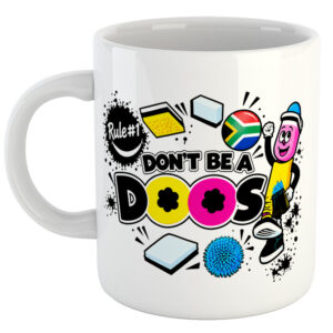 Rule #1 Don't Be A Doos South African Mug