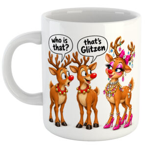 Who Is That? That's Glitzen. Merry Christmas Mug