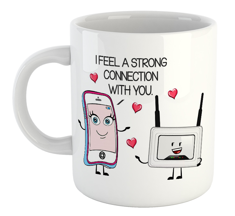 I Feel A Strong Connection With You Valentine's Day Mug
